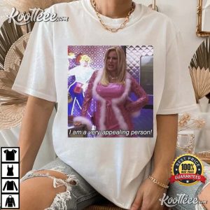 Jennifer Coolidge Cinderella Story Im A Very Appealing Person T shirt 3