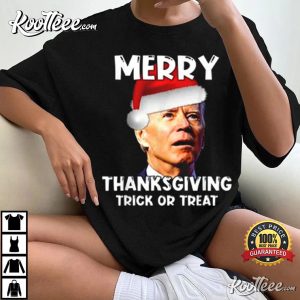 Joe Biden Merry Thanksgiving Trick Or Treat T-Shirt Joe Biden Merry Thanksgiving Trick Or Treat T Shirt 1