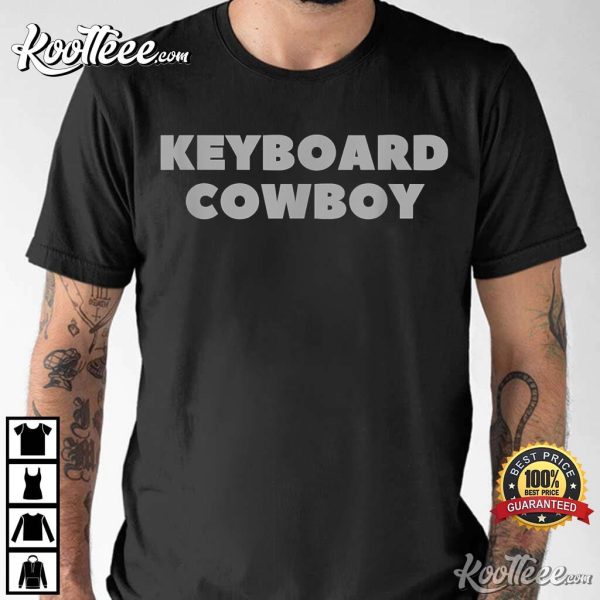 Keyboard Cowboy Internet Entrepreneur Player T-Shirt