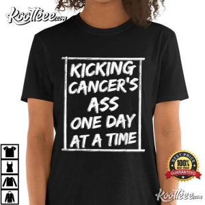 Kicking Cancer Chemotherapy Warrior Survivor T-Shirt Kicking Cancer Chemotherapy Warrior Survivor T Shirt 4