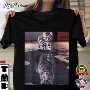 Kitten And Tiger Funny Gifts For Cat Lover T-Shirt Kitten And Tiger Funny Gifts For Cat Lover T Shirt 1