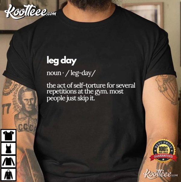 Leg Day Definition Mens Gym T-Shirt