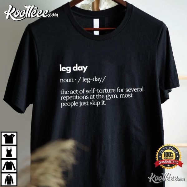 Leg Day Definition Mens Gym T-Shirt