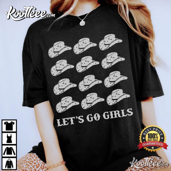 Let’s Go Girls Cowboy Hat Western T-Shirt