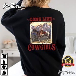 Long Live Cowgirls Western Country Music T-Shirt Long Live Cowgirls Western Country Music T Shirt 2