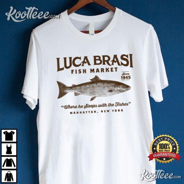 Luca Brasi Fish Market T-Shirt