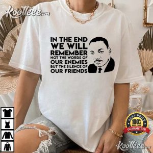 Martin Luther King Quote About Black History Month T-shirt