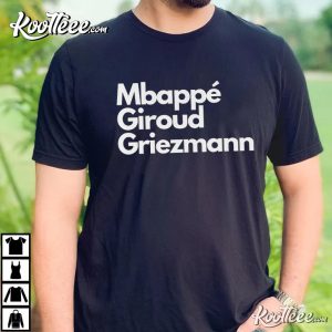 Mbappe Giroud Griezmann France National Team T-Shirt Mbappe Giroud Griezmann France National Team T Shirt 3