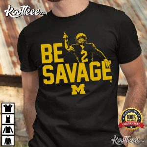 Michigan Wolverines Football Blake Corum Be Savage T-Shirt Michigan Wolverines Football Blake Corum Be Savage T Shirt 3