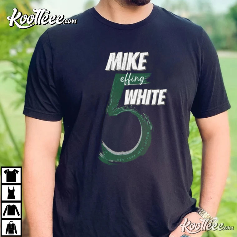 Mike Effing White New York Jets Best T-Shirt