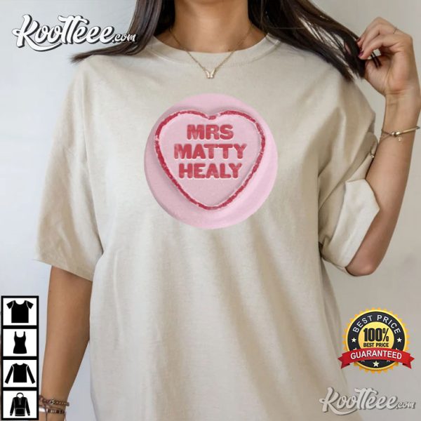 Mrs Matty Healy The 1975 Inspired Art T-shirt