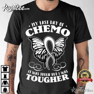 My Last Day Of Chemo Butterfly T Shirt 4