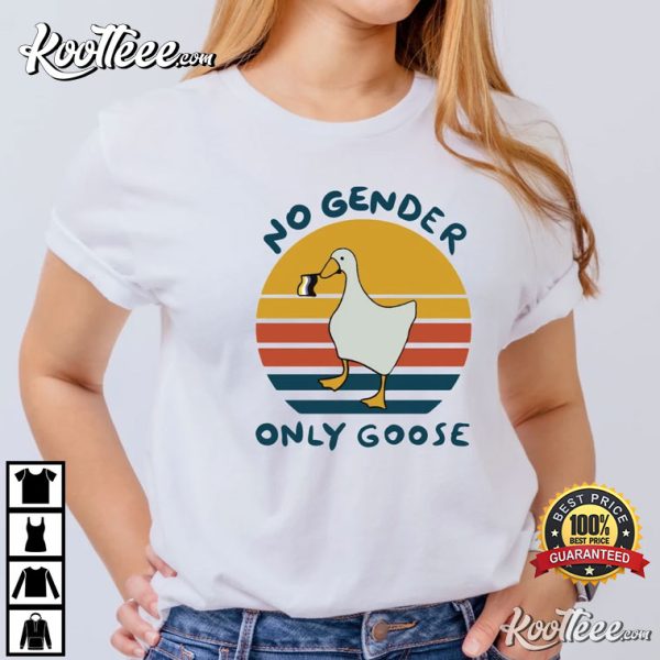 No Gender Only Goose Non-binary LGBT T-Shirt