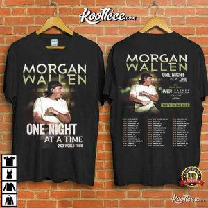 One Night At A Time Morgan Wallen World Tour 2023 T-Shirt One Night At A Time Morgan Wallen World Tour 2023 T-Shirt