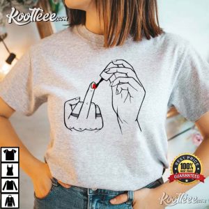 Organic Feminist Nail Polish Gift For Girl T-Shirt Organic Feminist Nail Polish Gift For Girl T Shirt 3
