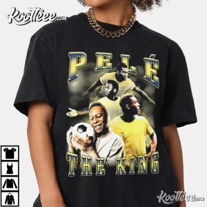 Pelé The King Of Football Thank You For The Memories T-shirt Pele The King Of Football Thank You For The Memories T shirt 3