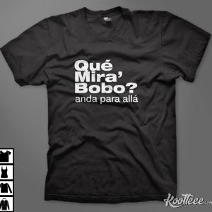 Que Mira Bobo Lionel Messi Argentina T-Shirt #2 Que Mira Bobo Lionel Messi Argentina T Shirt 1