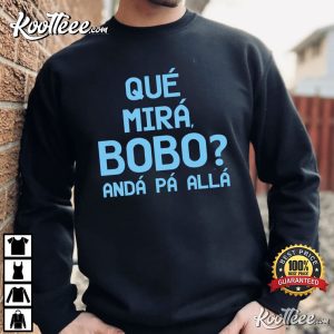 Que Miras Bobo Lionel Messi Argentina Unisex T Shirt 2