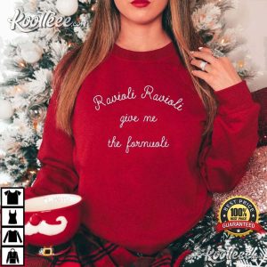Ravioli Ravioli Give Me The Formuoli Crewneck T shirt 1