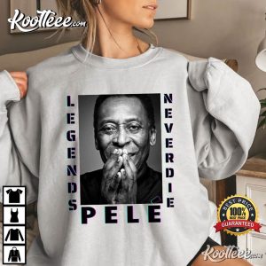 Respect For Pele Legend Never Die T-shirt Respect For Pele Legend Never Die T shirt 3
