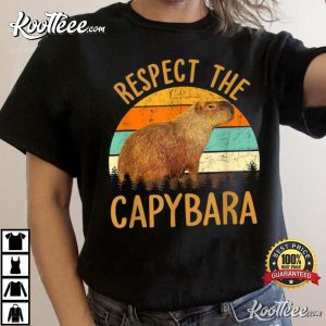 Respect The Capybara Animal Funny Capybara Lover T Shirt 4