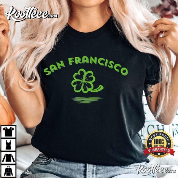 San Francisco California Irish American Shamrock T-Shirt