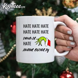 The Grinch Mug, Mugs Giftables, Christmas Mug, Hate, Hate, Hate, Grinch  Quotes