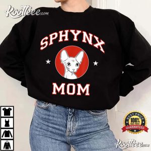 Sphynx Mom Hairless Cat Owner T shirt 2