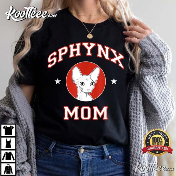 Sphynx Mom Hairless Cat Owner T-shirt