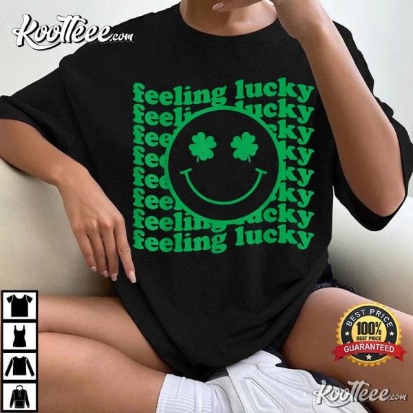 St Patrick’s Day Feeling Lucky T-Shirt
