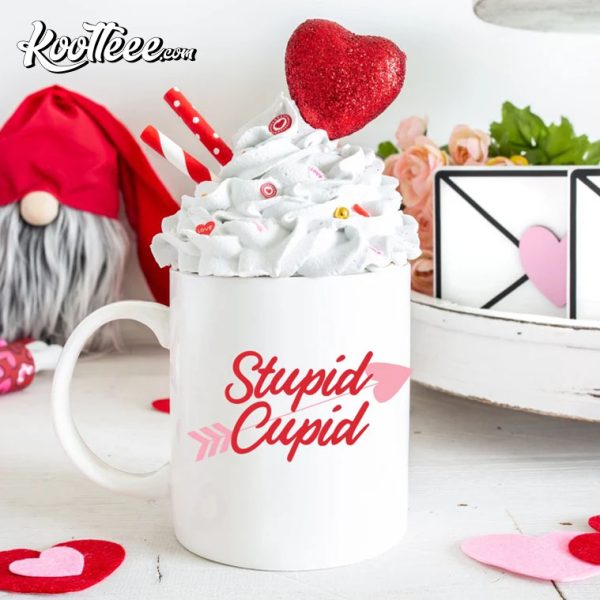 Stupid Cupid Mug, Coffee Is My Valentine, Valentines Day Mug