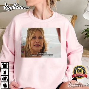 Tanya McQuoid These Gays They're Trying to Murder Me T-shirt Tanya McQuoid These Gays Theyre Trying to Murder Me T shirt 2