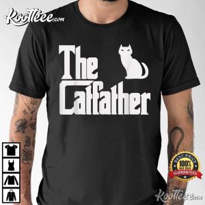 The Catfather Funny Gift For Fathers Day T-shirt The Catfather Funny Gift For Fathers Day T shirt 3