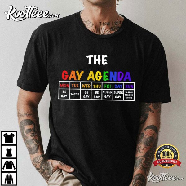 The Gay Agenda LGBTQ Pride T-Shirt