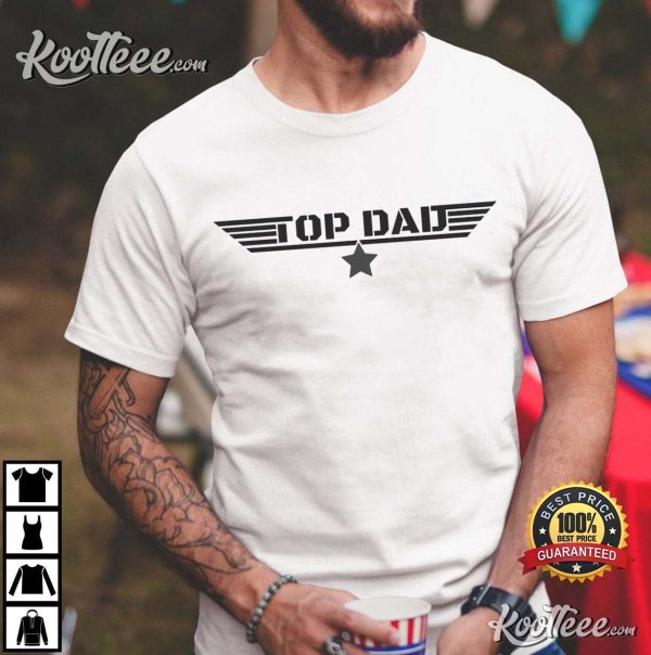 Top Dad Gift For Father’s Day T-shirt