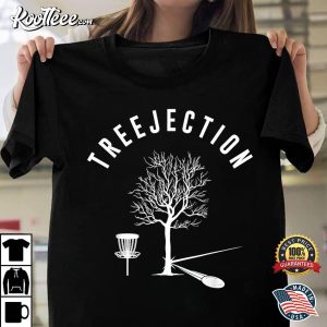 Treejection Disc Golf Funny Sports Tree Disc Golf Player T Shirt 1