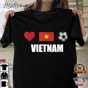 Vietnam Soccer Jersey Gift For Football Fan T-shirt Vietnam Soccer Jersey Gift For Football Fan T shirt 1