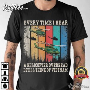 Vietnam War Veteran Still Think Of Vietnam T Shirt 2
