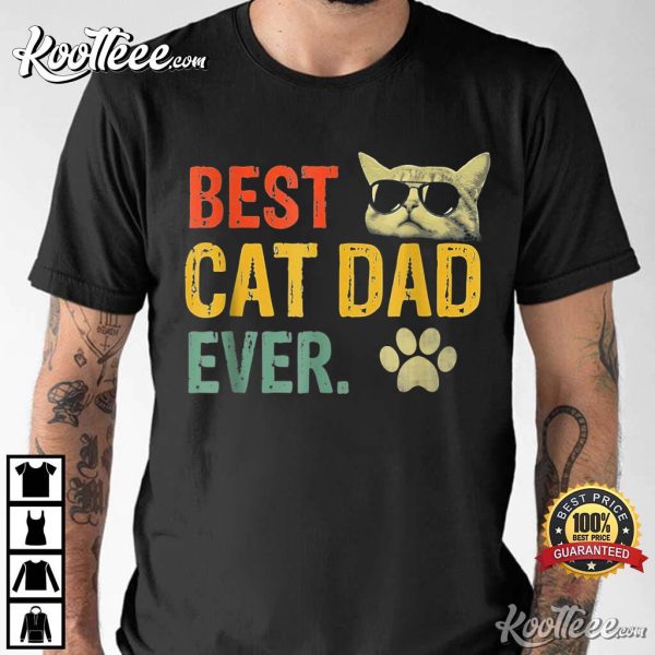 Vintage Best Cat Dad Ever Fathers Day Gift T-shirt