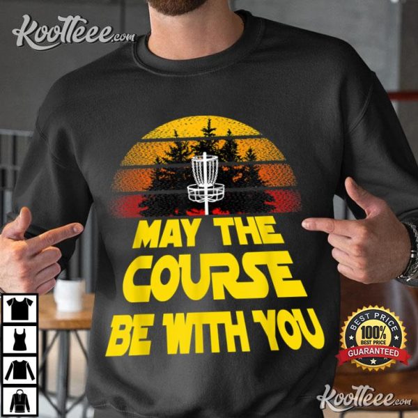 Vintage Retro Disc Golf May The Course Be With You T-shirt