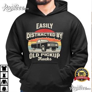 Vintage Retro Easily Distracted By Old Pickup Trucks T-Shirt Vintage Retro Easily Distracted By Old Pickup Trucks T Shirt 2