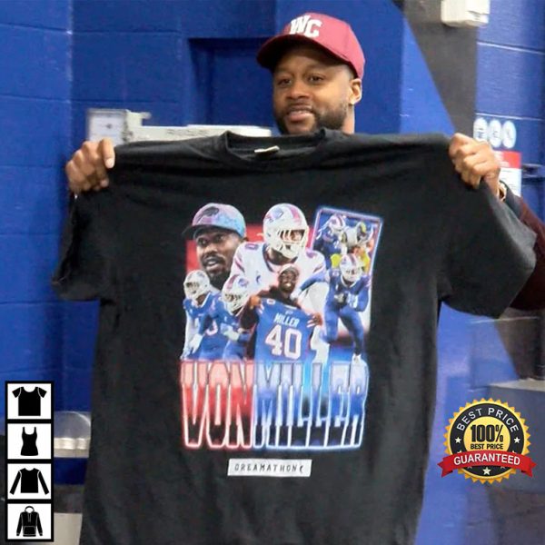 Von Miller Dreamathon Gift For Fan T-Shirt