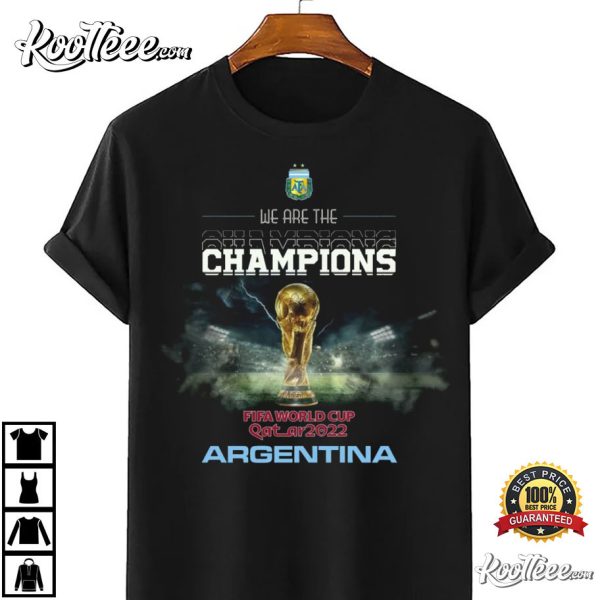 We Are The Champions Argentina T-Shirt