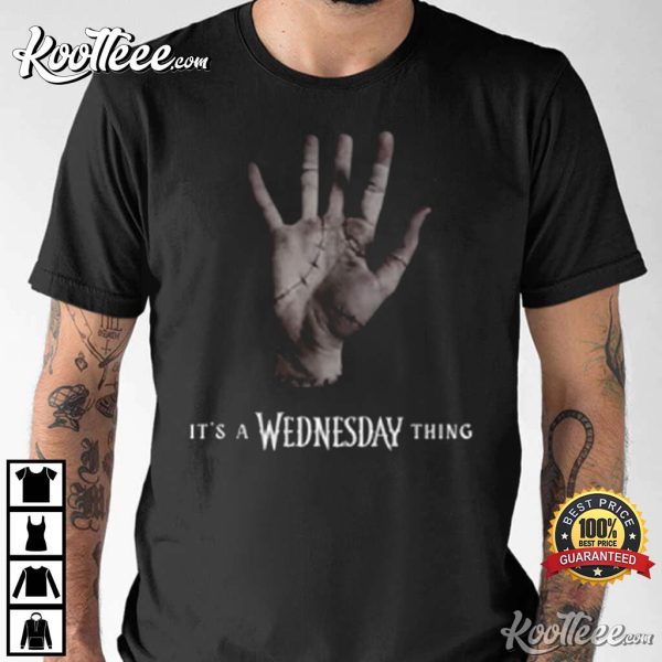 Wednesday It’s A Wednesday Thing Unisex T-Shirt