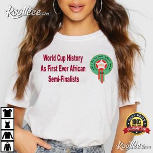 World Cup History As First Ever African Semi Finalists Shirt, Morocco National Football Team T-Shirt