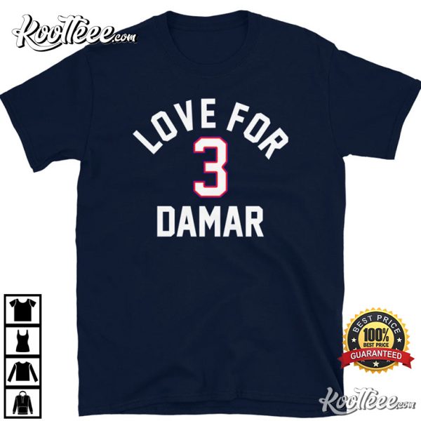 All Love For 3 Damar Hamlin T-Shirt