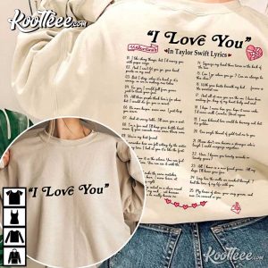 Different Ways To Say I Love You In Lyrics T-Shirt Different Ways To Say I Love You In Lyrics T-Shirt