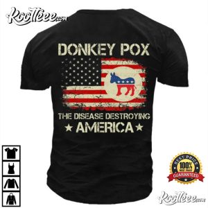 Donkey Pox The Disease Destroying America Anti Biden T Shirt 4