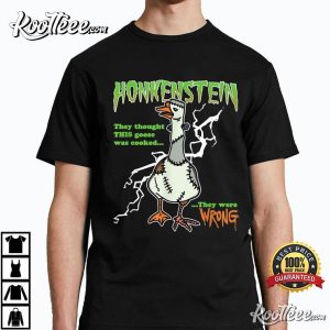 Honkenstein Funny Halloween Goose Meme Honkus Ponkus Parody T-Shirt Honkenstein Funny Halloween Goose Meme Honkus Ponkus Parody T Shirt 3