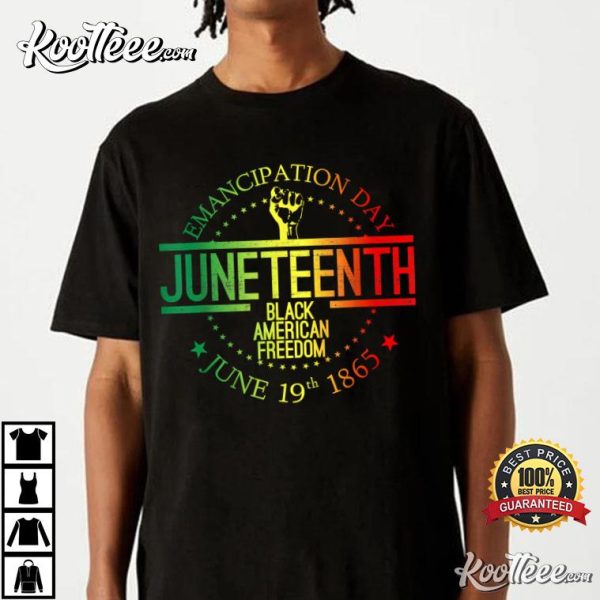 Juneteenth African American Freedom Black History June 19 T-Shirt